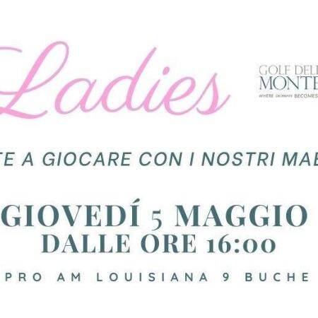 LADIES DAY GIOVEDÌ 5 MAGGIO