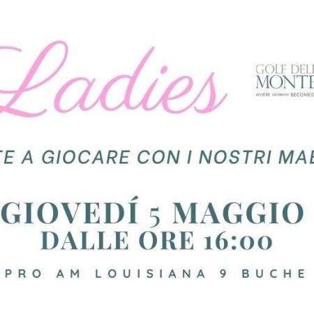 LADIES DAY GIOVEDÌ 5 MAGGIO