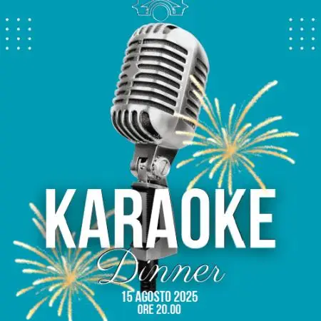 FERRAGOSTO KAROKE DINNER!