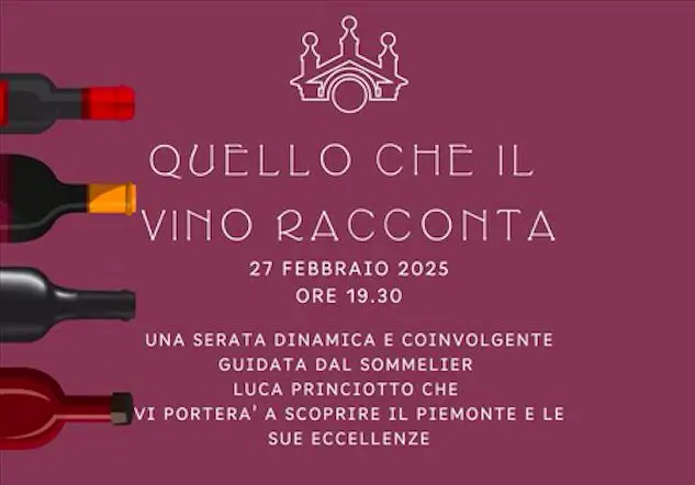 QUELLO CHE IL VINO RACCONTA > IL PIEMONTE E LE SUE ECCELLENZE