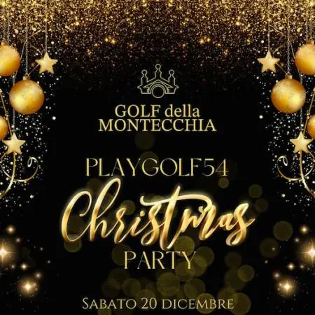 PLAYGOLF54 CHRISTMAS PARTY “Powered by Bentley Padova”